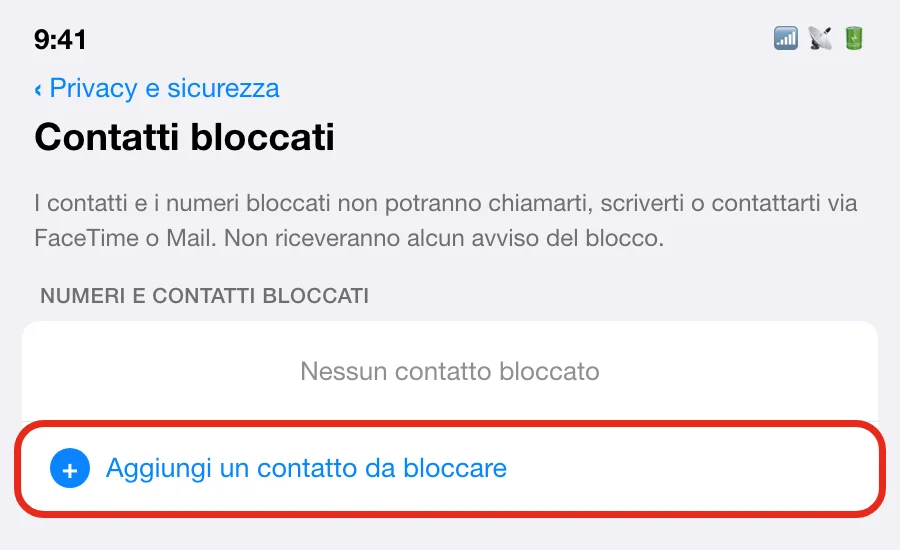 Illustrazione ricostruita della schermata iPhone Impostazioni > Privacy e sicurezza > Contatti bloccati, con il pulsante Aggiungi un contatto da bloccare cerchiato in rosso