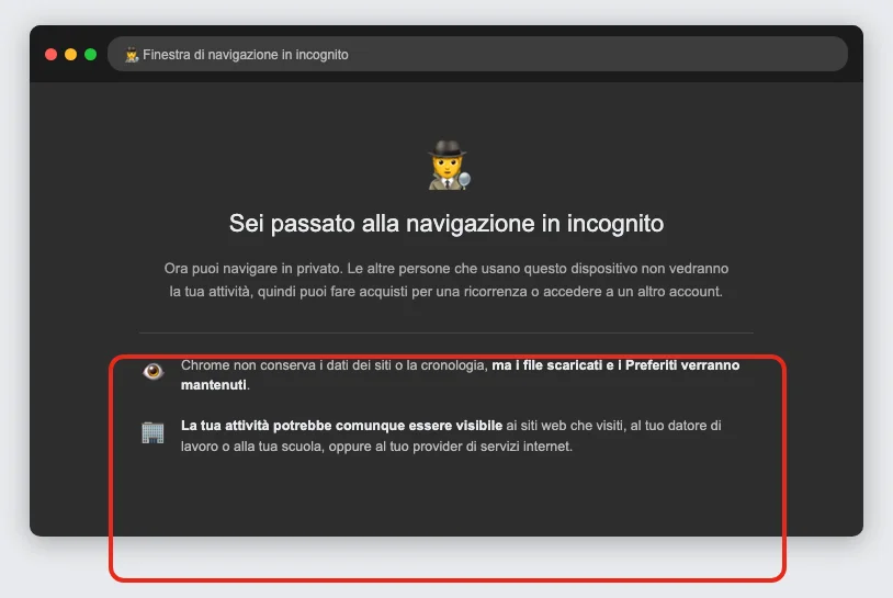 Ricostruzione della schermata che appare aprendo una finestra Incognito di Chrome, con l'avviso su cosa NON nasconde: siti visitati, rete di scuola/lavoro/provider