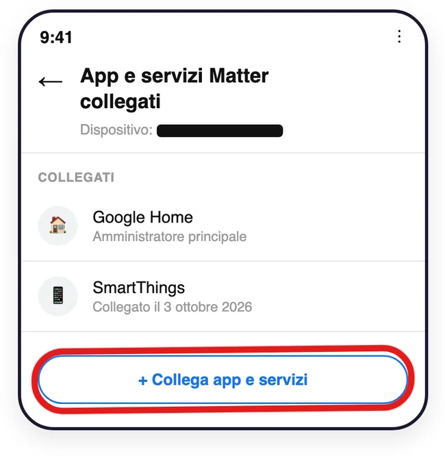 Ricostruzione: in Google Home la schermata «App e servizi Matter collegati», con l'elenco delle app collegate e il pulsante Collega app e servizi; nome del dispositivo coperto