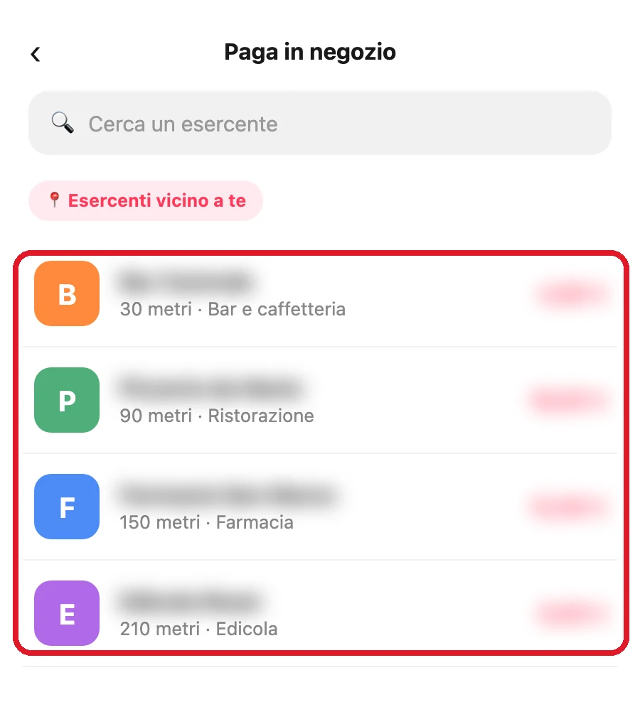L'elenco degli esercenti convenzionati vicini durante un pagamento in negozio (illustrazione ricostruita con nomi e importi fittizi, sfocati).