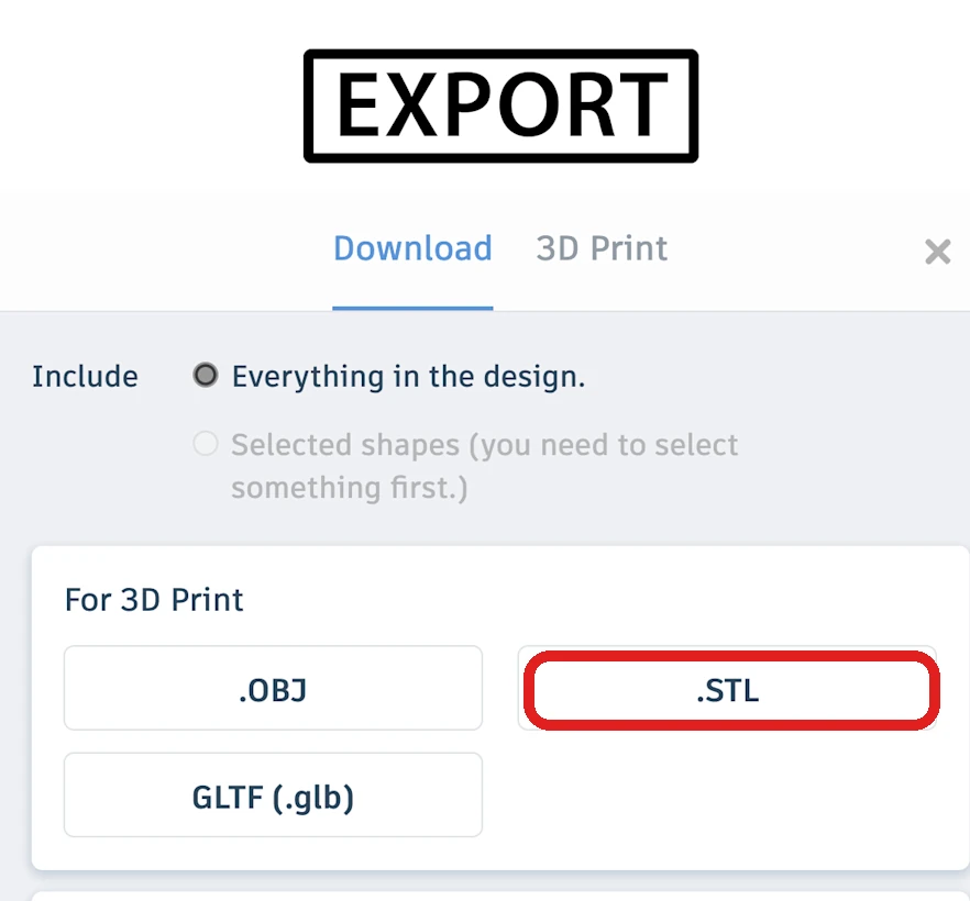 La finestra Export di Tinkercad: sotto Include la scelta fra tutto il progetto o le forme selezionate, sotto For 3D Print il formato .STL cerchiato in rosso