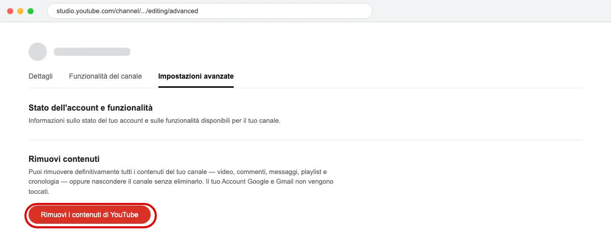 Illustrazione ricostruita della scheda «Impostazioni avanzate» di YouTube Studio, con il pulsante «Rimuovi i contenuti di YouTube» cerchiato in rosso.