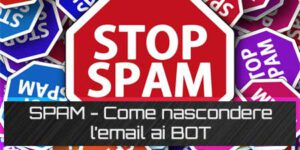 Spam: come nascondere l'email ai BOT