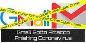 gmail-sotto-attacco-phishing-coronavirus